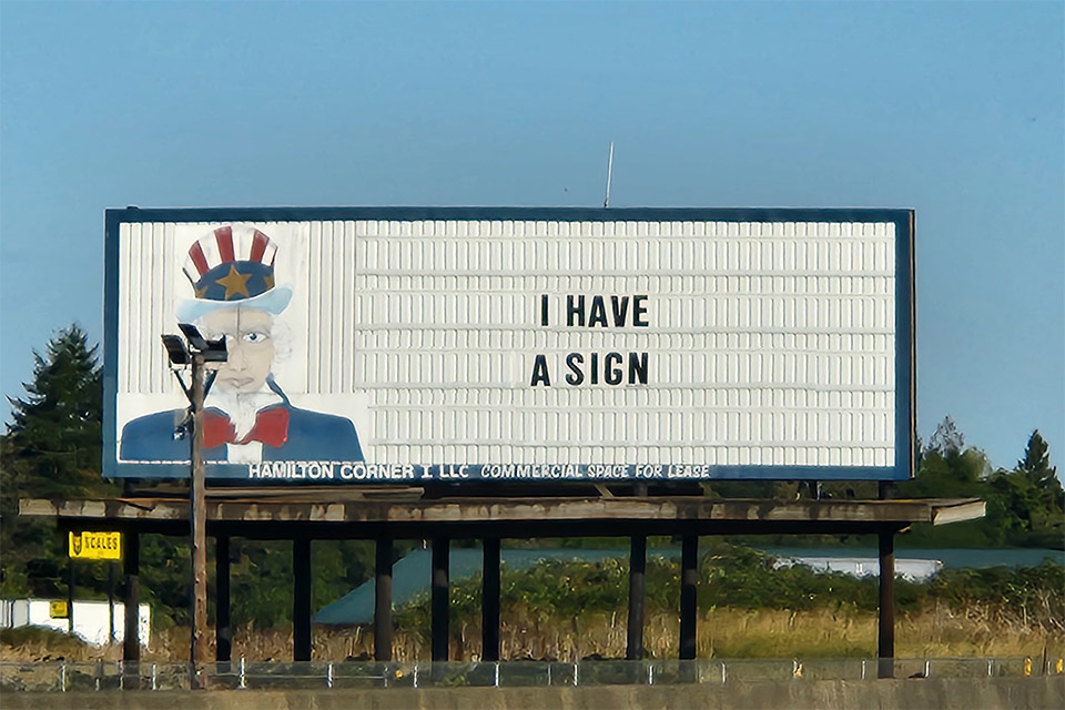 Billboard with I have a sign